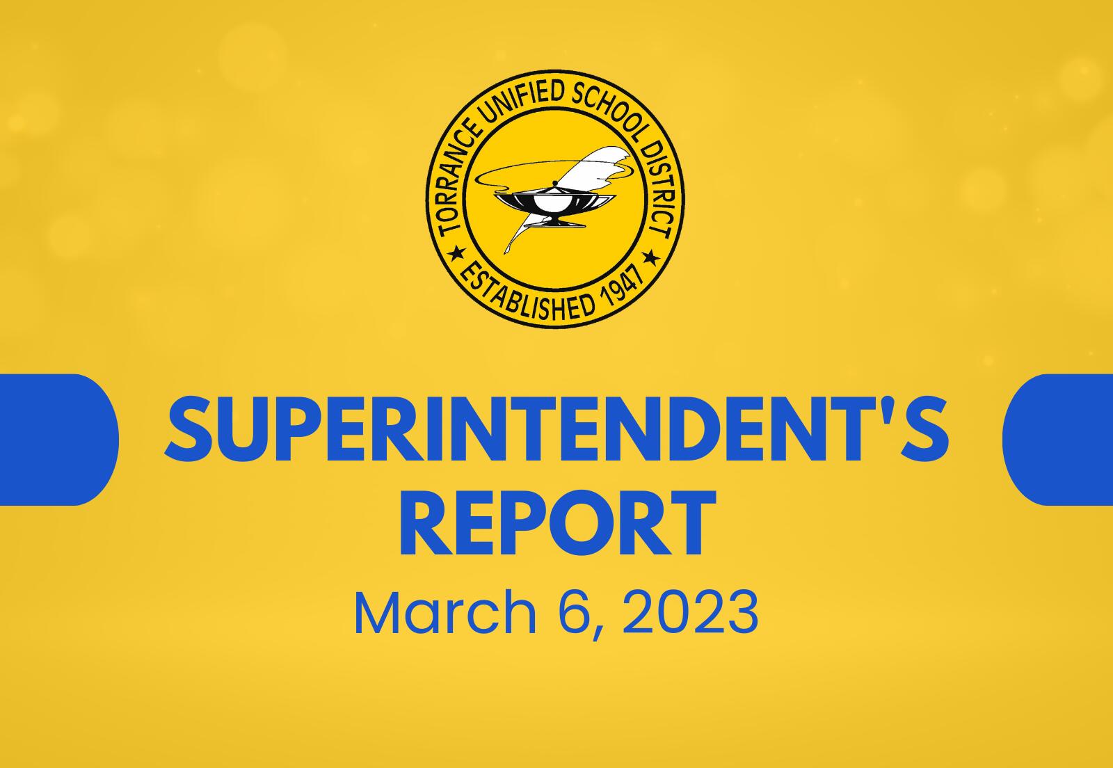 Superintendent's Report Mar. 6, 2023