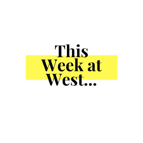 This Week at West
